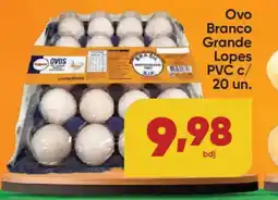 Lopes Supermercados Ovo Branco Grande Lopes PVC c/ 20 un. oferta