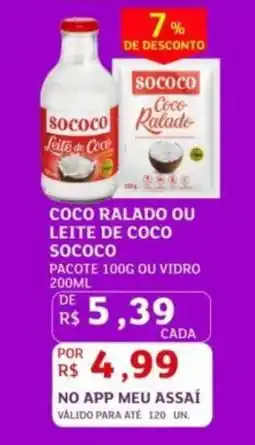 Assaí Atacadista Coco ralado ou leite de coco sococo oferta