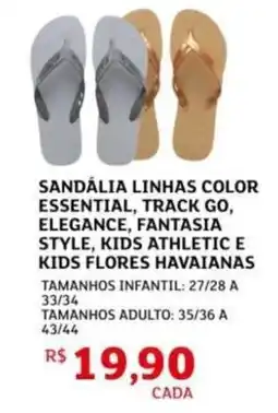 Assaí Atacadista Sandália linhas color essential, track go, elegance, fantasia style, kids athletic e kids flores havaianas oferta