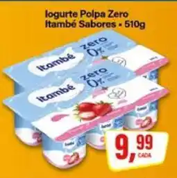 Rede Supermarket Iogurte Polpa Zero Itambé Sabores oferta