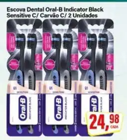 Rede Supermarket Escova Dental Oral-B Indicator Black Sensitive C/ Carvão C/ 2 Unidades oferta