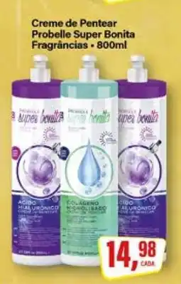 Rede Supermarket Creme de Pentear Probelle Super Bonita oferta