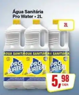 Rede Supermarket Água Sanitária Pro Water oferta