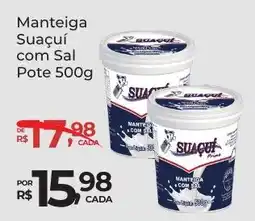 Super Luna Manteiga Suaçuí com Sal Pote oferta