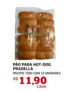 Assaí Atacadista Pão para hot-dog pradella oferta