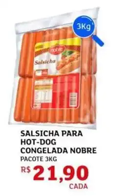 Assaí Atacadista Salsicha para hot-dog congelada nobre oferta