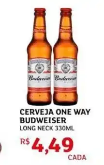 Assaí Atacadista Cerveja one way budweiser long neck oferta