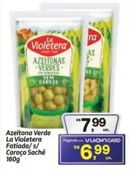 Fort Atacadista Azeitona Verde La Violetera Fatiada/s/ Caroço Sachê oferta