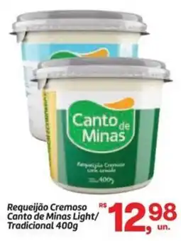 Fort Atacadista Requeijão Cremoso Canto de Minas Light/ Tradicional oferta