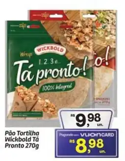 Fort Atacadista Pão Tortilha Wickbold Tá Pronto oferta
