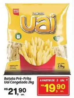 Fort Atacadista Batata Pré-Frita Uai Congelada oferta