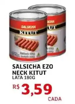 Assaí Atacadista Salsicha ezo neck kitut lata oferta