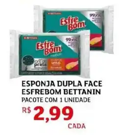 Assaí Atacadista Esponja dupla face esfrebom bettanin oferta