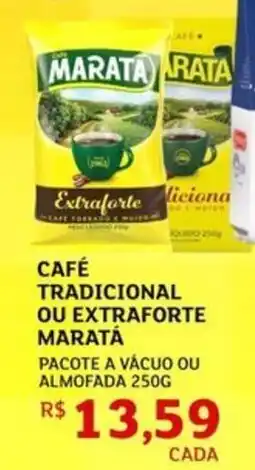 Assaí Atacadista Café tradicional ou extraforte maratá oferta