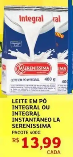 Assaí Atacadista Leite em po integral ou integral instantâneo la serenissima pacote oferta