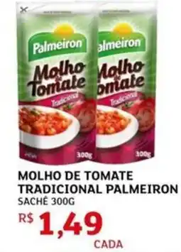 Assaí Atacadista Molho de tomate tradicional palmeiron sache oferta
