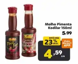 Bigmart Molho Pimenta Kodilar oferta