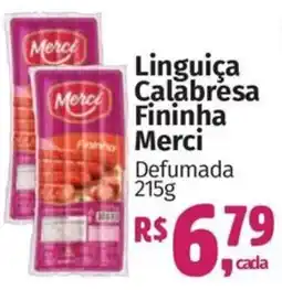 Supermercados Mateus Linguiça Calabresa Fininha Merci Defumada oferta