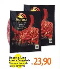 Atacadão Linguiça Suína Aurora Congelada oferta