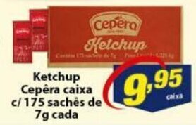 Vencedor Atacadista Ketchup Cepera caixa c/175 saches de 7g cada oferta