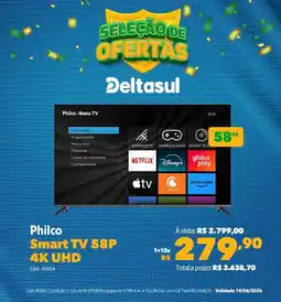 Deltasul Philco Smart TV 58P 4K UHD oferta