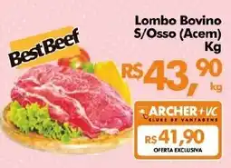 Supermercados Archer Lombo Bovino S/Osso (Acem) oferta