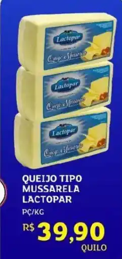 Assaí Atacadista Queijo tipo mussarela lactopar oferta
