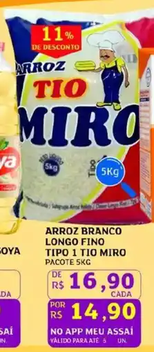 Assaí Atacadista Arroz branco longo fino tipo 1 tio miro pacote oferta