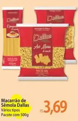 Atacadão Macarrão de Sêmola Dallas Vários tipos Pacote oferta
