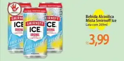 Atacadão Bebida Alcoólica Mista Smirnoff Ice Lata oferta