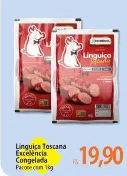 Atacadão Linguiça Toscana Excelência Congelada Pacote oferta