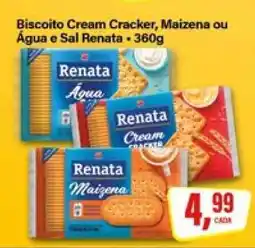 Rede Supermarket Biscoito Cream Cracker, Maizena ou Água e Sal Renata oferta