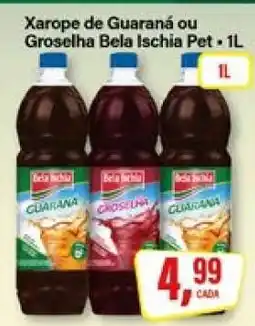 Rede Supermarket Xarope de Guaraná ou Groselha Bela Ischia Pet oferta