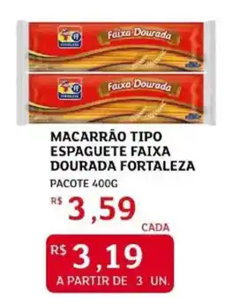 Assaí Atacadista Macarrão tipo espaguete faixa dourada fortaleza pacote oferta