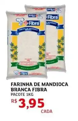 Assaí Atacadista Farinha de mandioca branca fibra oferta