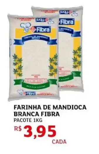 Assaí Atacadista Farinha de mandioca branca fibra oferta