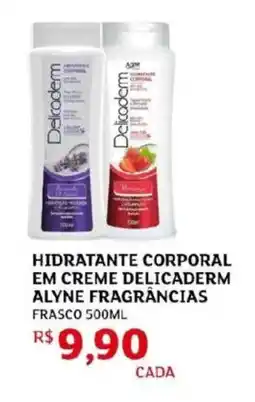 Assaí Atacadista Hidratante corporal em creme delicaderm alyne fragrâncias frasco oferta