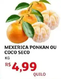 Assaí Atacadista Mexerica ponkan ou coco seco oferta
