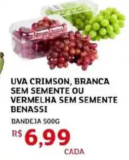 Assaí Atacadista Uva crimson, branca sem semente ou vermelha sem semente benassi oferta