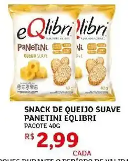 Assaí Atacadista Snack de queijo suave panetini eqlibri oferta