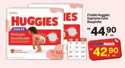 Fort Atacadista Fralda Huggies Supreme Care Roupinha oferta