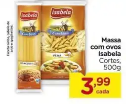 Carrefour Massa com ovos Isabela Cortes, oferta