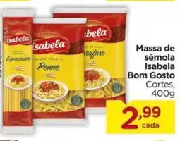 Carrefour Massa de sêmola Isabela Bom Gosto Cortes, oferta