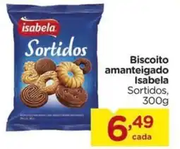 Carrefour Biscoito amanteigado Isabela Sortidos, oferta