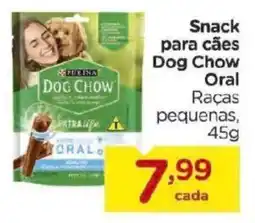 Carrefour Snack para cães Dog Chow Oral Raças pequenas, oferta