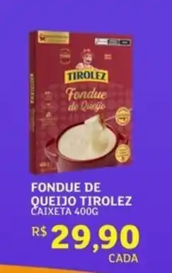 Assaí Atacadista Fondue de queijo tirolez oferta