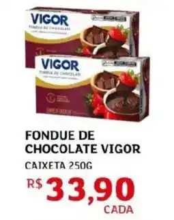 Assaí Atacadista Fondue de chocolate vigor oferta