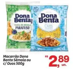 Fort Atacadista Macarrão Dona Benta Sêmola ou c/ Quos oferta