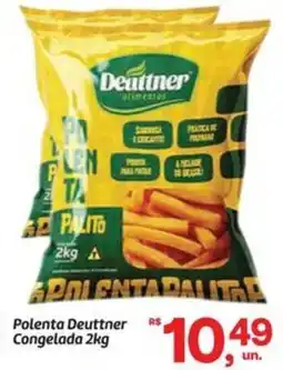 Fort Atacadista Polenta Deuttner Congelada oferta