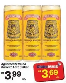 Fort Atacadista Aguardente Velho Barreiro Lata oferta
